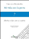 Mi vida con la perra - Minha vida com a cadela. E-book. Formato EPUB ebook