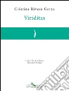 Viriditas. E-book. Formato EPUB ebook di Cristina Rivera Garza