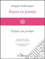 Poesía en prenda - Poesia em penhor. E-book. Formato EPUB ebook