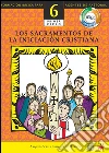 Manual 6. Los sacramentos de la Iniciación cristiana. E-book. Formato EPUB ebook di Arquidiócesis Primada de México