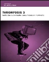 TvMorfosis 3 : Audiencias audiovisuales: consumidores en movimiento. E-book. Formato EPUB ebook di Guillermo Orozco
