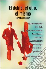 El doble, el otro, el mismo. E-book. Formato EPUB ebook