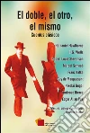 El doble, el otro, el mismo. E-book. Formato EPUB ebook di Varios autores