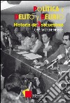 Poli´tica y delito y delirio: Historia de tres secuestros. E-book. Formato EPUB ebook