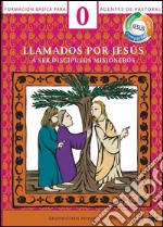 Manual 0. Llamados por Jesús a ser discípulos misioneros. E-book. Formato EPUB ebook