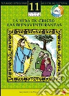 Manual 11. La vida en Cristo: las bienaventuranzas. E-book. Formato EPUB ebook di Arquidiócesis Primada de México