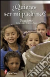 ¿Quieres ser mi padrino?. E-book. Formato EPUB ebook