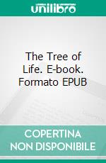 The Tree of Life. E-book. Formato EPUB ebook