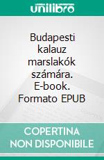 Budapesti kalauz marslakók számára. E-book. Formato EPUB ebook