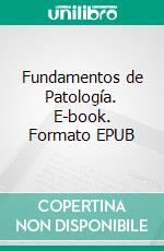 Fundamentos de Patología. E-book. Formato EPUB ebook