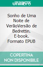 Sonho de Uma Noite de VerãoVersão de Bedrettin. E-book. Formato EPUB ebook di Bedrettin Simsek