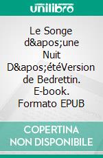 Le Songe d&apos;une Nuit D&apos;étéVersion de Bedrettin. E-book. Formato EPUB ebook