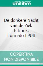 De donkere Nacht van de Ziel. E-book. Formato EPUB ebook