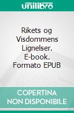 Rikets og Visdommens Lignelser. E-book. Formato EPUB ebook