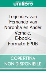 Legendes van Fernando van Noronha en Ander Verhale. E-book. Formato EPUB ebook