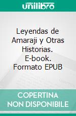 Leyendas de Amaraji y Otras Historias. E-book. Formato EPUB ebook