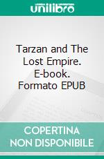 Tarzan and The Lost Empire. E-book. Formato EPUB ebook