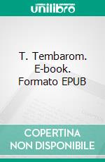 T. Tembarom. E-book. Formato EPUB ebook