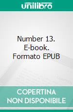 Number 13. E-book. Formato EPUB ebook