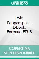 Pole Poppenspäler. E-book. Formato EPUB ebook