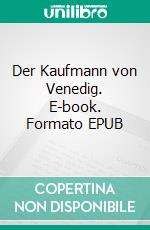 Der Kaufmann von Venedig. E-book. Formato EPUB ebook