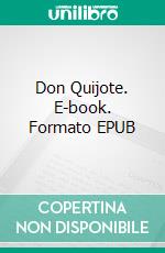 Don Quijote. E-book. Formato EPUB ebook