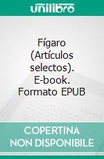 Fígaro (Artículos selectos). E-book. Formato EPUB ebook