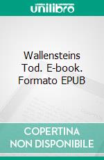 Wallensteins Tod. E-book. Formato EPUB ebook