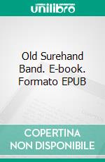 Old Surehand Band. E-book. Formato EPUB ebook