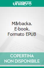 Mårbacka. E-book. Formato EPUB ebook