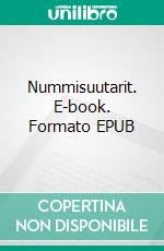 Nummisuutarit. E-book. Formato EPUB ebook