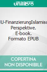 KMU-FinanzierungIslamische Perspektive. E-book. Formato EPUB ebook di Hussein Elasrag