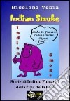 Indian Smoke - Storie di Indiani Fumatori della Pipa della Pace VERSIONE PDF. E-book. Formato PDF ebook