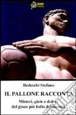 Il pallone racconta VERSIONE PDF. E-book. Formato PDF ebook