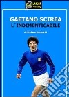 Gaetano Scirea VERSIONE PDF. E-book. Formato PDF ebook