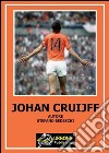 Johan Cruijff. E-book. Formato PDF ebook