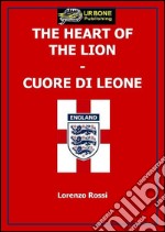 The heart of the lion. E-book. Formato PDF ebook