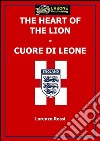 The heart of the lion. E-book. Formato PDF ebook di Lorenzo Rossi