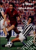 Il derby della Mole. E-book. Formato PDF ebook