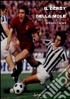 Il derby della Mole. E-book. Formato PDF ebook di Alfredo Corinti