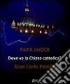 Papa shock. E-book. Formato PDF ebook di Giancarlo Padula