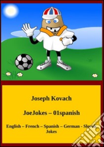 JoeJokes-01spanish. E-book. Formato Mobipocket ebook di Joseph KOVACH