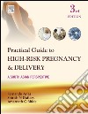 Practical Guide to High Risk Pregnancy and Delivery - E-BookA South Asian Perspective. E-book. Formato EPUB ebook di Fernando Arias