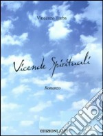 Vicende spirituali. E-book. Formato EPUB ebook