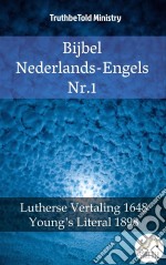 Bijbel Nederlands-Engels Nr. 1Lutherse Vertaling 1648 - Young´s Literal 1898. E-book. Formato EPUB ebook