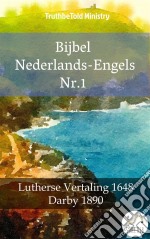 Bijbel Nederlands-Engels Nr.1Lutherse Vertaling 1648 - Darby 1890. E-book. Formato EPUB ebook