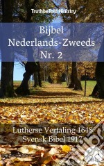 Bijbel Nederlands-Zweeds Nr. 2Lutherse Vertaling 1648 - Svensk Bibel 1917. E-book. Formato EPUB ebook