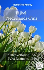 Bijbel Nederlands-FinsStatenvertaling 1637 - Pyhä Raamattu 1938. E-book. Formato EPUB ebook