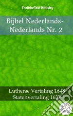 Bijbel Nederlands-Nederlands Nr. 2Lutherse Vertaling 1648 - Statenvertaling 1637. E-book. Formato EPUB ebook