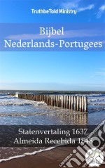 Bijbel Nederlands-PortugeesStatenvertaling 1637 - Almeida Recebida 1848. E-book. Formato EPUB ebook